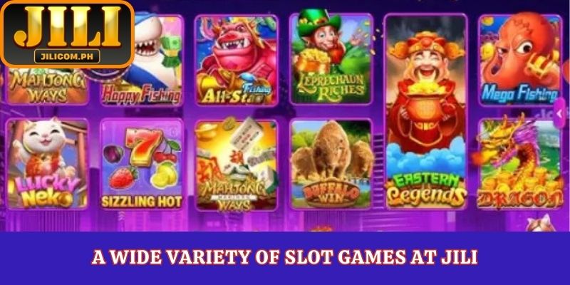 A wide variety of slot games at Jili