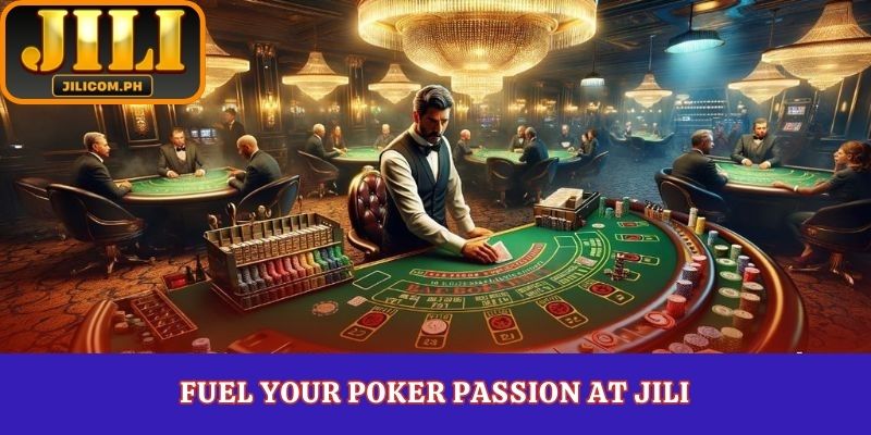 Fuel your poker passion at Jili