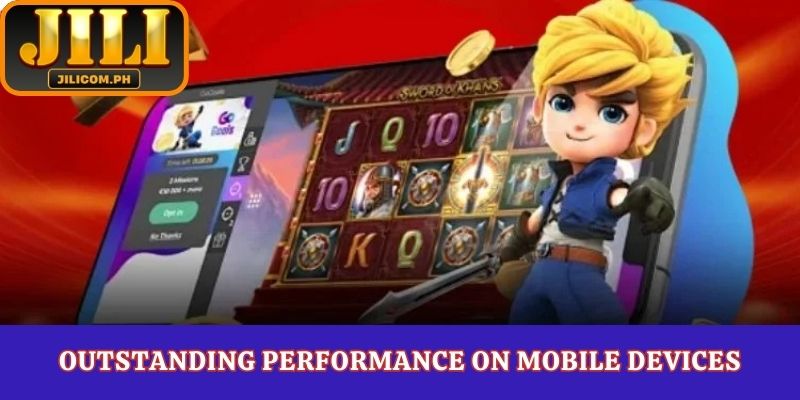 Outstanding performance on mobile devices
